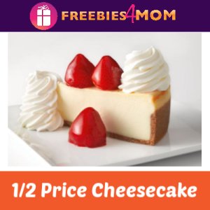 🍰1/2 Price Cheesecake at Cheesecake Factory 7/31-8/1