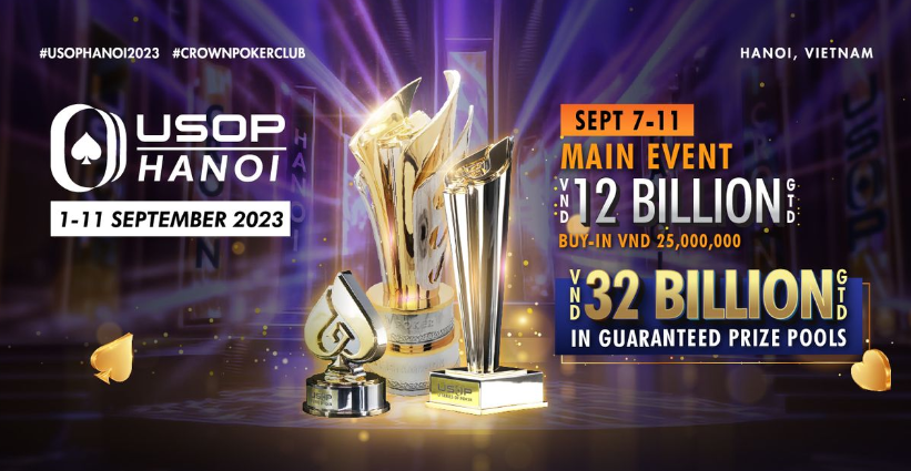 Countdown to USOP Hanoi, just days away! Heads Up Challenge players announced, Tag Team Event open – September 1 to 11 at Crown Poker Club