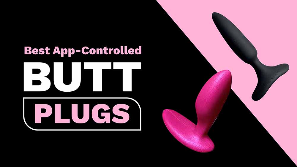 10 Best App-Controlled Butt Plugs 2024, REALLY Tested [Video]