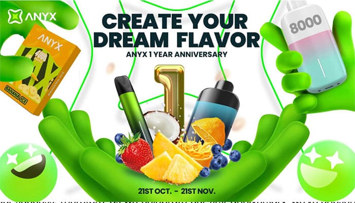 ANYX launches “Create your dream Flavours” campaign to Celebrate  its One-Year Anniversary