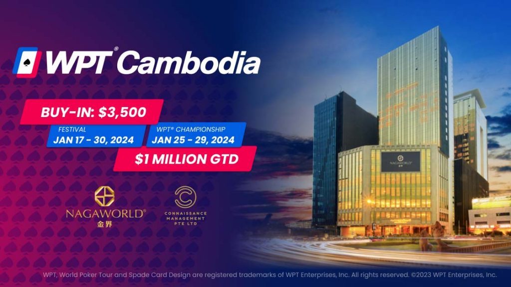 Mike Sexton Champions Cup coming to Asia! WPT Cambodia – January 17 to 30, 2024 at NagaWorld Phnom Penh