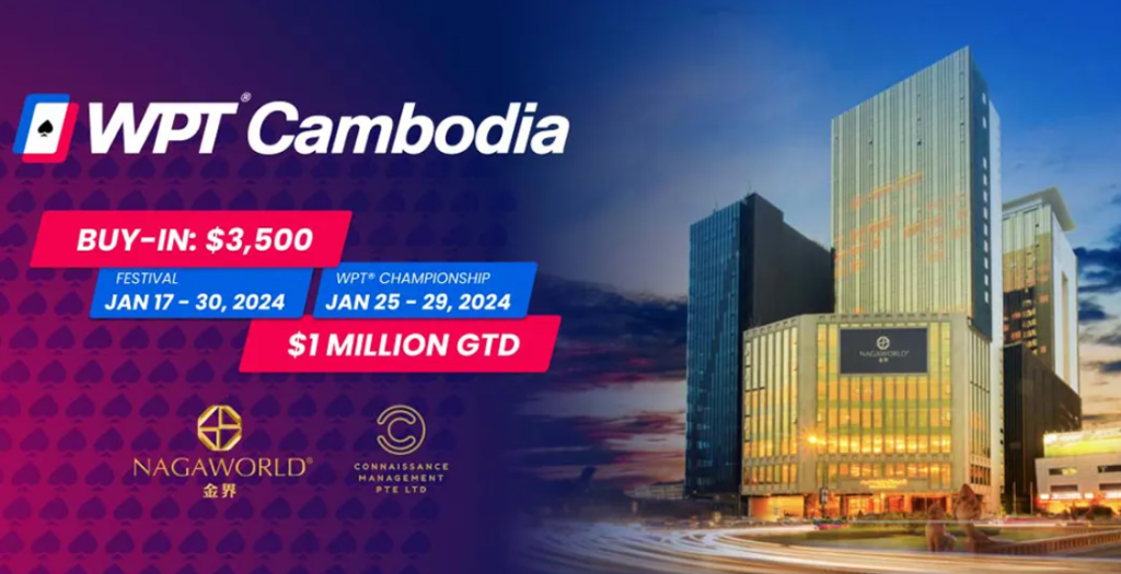 World Poker Tour opens 2024 in Phnom Penh, Cambodia featuring $1M guaranteed WPT Cambodia Championship