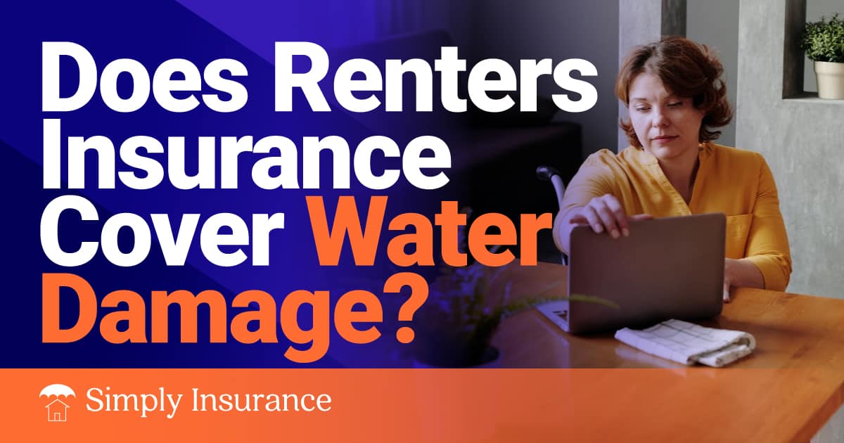 Does Renters Insurance Cover Water Damage In Jan 2024?