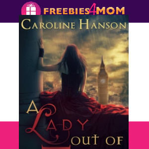 ⏰Free Historical Romance eBook: A Lady Out of Time ($2.99 value)