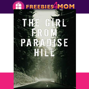 🌲Free Thriller eBook: The Girl from Paradise Hill ($3.99 value)