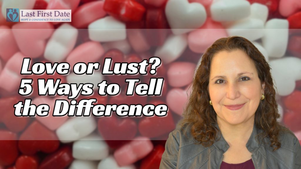 Love or Lust? 5 Ways to Tell the Difference