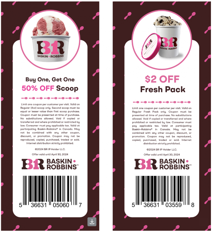 Baskin Robbins Canada New Coupons: BOGO 50% Off Scoops + $2 off Fresh Pack