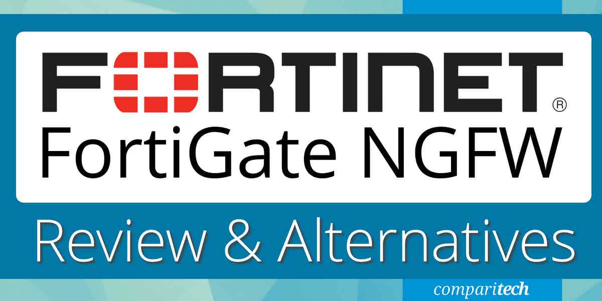 Fortinet firewall review and alternatives