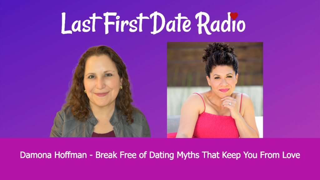 Break Free of Dating Myths That Keep You From Love